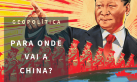 PARA ONDE VAI A CHINA?