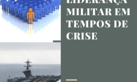 LIDERANÇA MILITAR EM TEMPOS DE CRISE